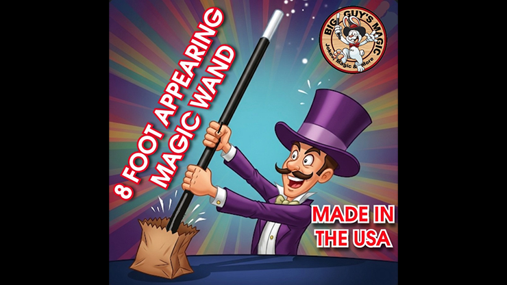 The Appearing 8-Foot Wand! By Big Guys Magic