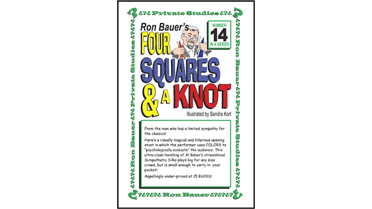 Ron Bauer Series: #14 - Four Squares & A Knot
