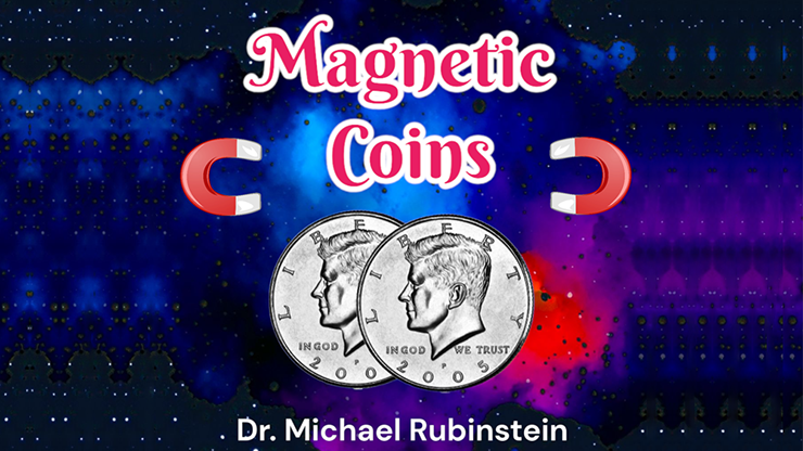 Magnetic Coins by Dr. Michael Rubinstein