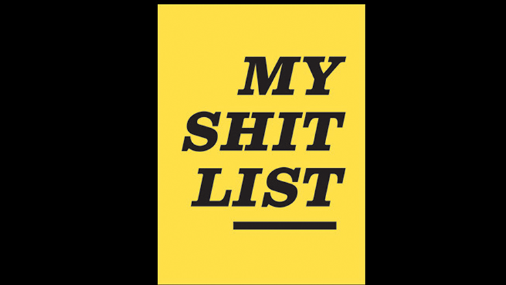 My Sh*t List by Diamond Jim Tyler