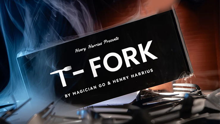 T-Fork by Magician Go & Henry Harrius