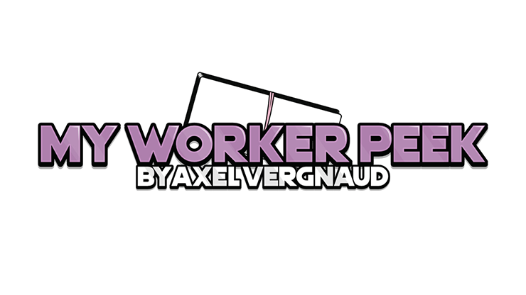 My Worker Peek by Axel Vergnaud