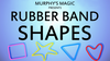 Rubber Band Shapes (star) - Trick