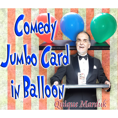 Comedy Card In Balloon by Quique Marduk - Trick