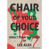 Chair Of Your Choice by Lee Alex - eBook DOWNLOAD