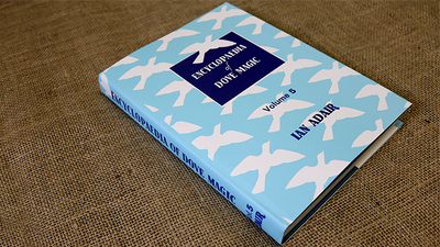 Encyclopedia of Dove Magic Volume 5 (Limited) by Ian Adair - Book