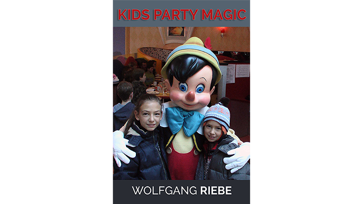 Kid's Party Magic by Wolfgang Riebe eBook DOWNLOAD