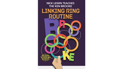 Nick Lewin Teaches the Ken Brooke Linking Ring Routine Master Class - DVD
