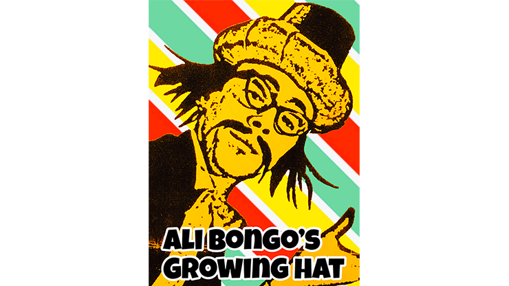 Ali Bongo's Growing Hat by David Charles and Alan Wong - Trick