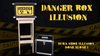 DANGER BOX ILLUSION (Full Set) by Magie Climax - Trick