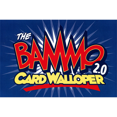 Bammo Card Walloper 2.0-  by Bob Farmer - Trick