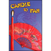 Candle to Fan by Michael Lair - Trick