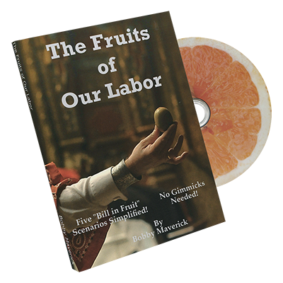 Fruits Of Our Labor Bill In Lemon by Bobby Maverick - DVD