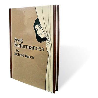 Peek Performances by Richard Busch - Book